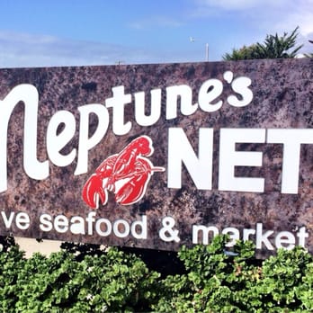 Neptune's Net - Signage - Seafood Near Me - Malibu, California