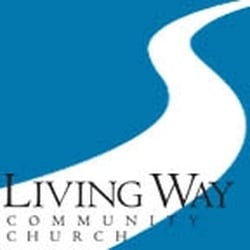 Living Way Community Church - Living Way Community Church