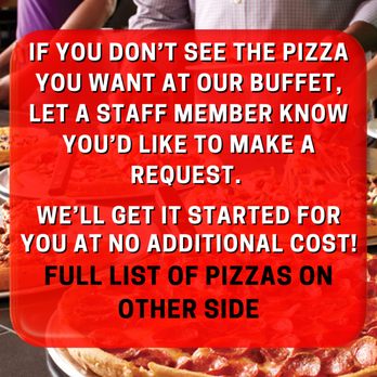 Pizza Inn - a table full of pizzas with the words if you don't see the pizza you want at our buffet, let - Pizza Near Me - Fayetteville, Tennessee Pizza Inn - a table full of pizzas with the words if you don't see the pizza you want at our buffet, let - Pizza Near Me - Fayetteville, Tennessee