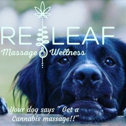 Releaf Massage and Wellness Cannabis Mobile Massage - Bark bark! Your furry friend here. Trust me, nothing beats a good massage! Treat yourself to some relaxation and let the stress melt away
