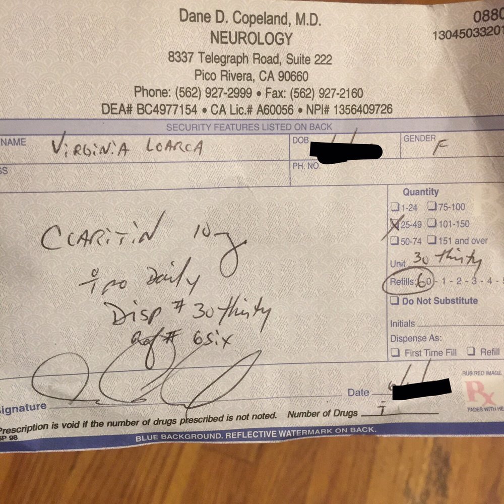 Dane D Copeland, MD - RX I was sent home with by Dr Copeland for what he misdiagnosed. Claritin, good for 60 refills. Not a knowledgeable doctor - Neurologist Near Me - Santa Fe Springs, California