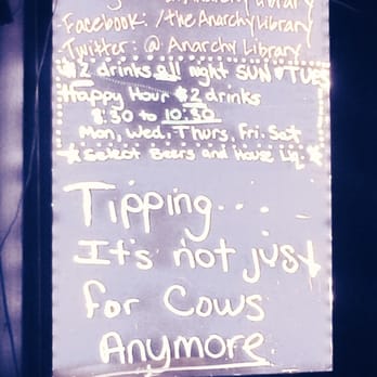 The Anarchy Library - Don't be cheap and be sure to tip !! - Dive Bars Near Me - Downey, California The Anarchy Library - Don't be cheap and be sure to tip !! - Dive Bars Near Me - Downey, California