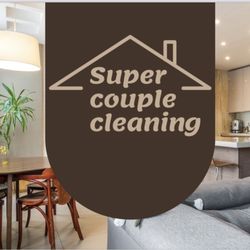 Super Couple Cleaning