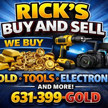 Rick's Buy & Sell - Pawn Shops Near Me - Shirley, New York Rick's Buy & Sell - Pawn Shops Near Me - Shirley, New York