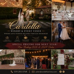Cardella Winery - Dream weddings at Cardella Winery & Event Venue. Beautiful ceremony spaces, elegant receptions & special pricing next year!