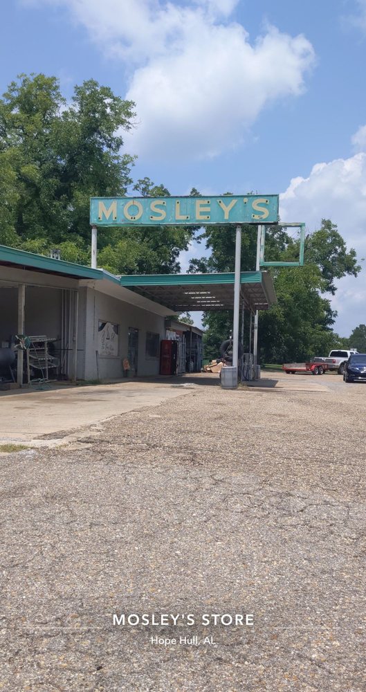 MOSLEY’S STORE Updated August 2024 13718 US Highway 31, Hope Hull