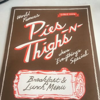 Pies 'n' Thighs - the menu - Southern Near Me - Brooklyn, New York Pies 'n' Thighs - the menu - Southern Near Me - Brooklyn, New York