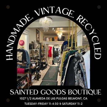 Sainted Goods - Used, Vintage & Consignment Near Me - Belmont, California Sainted Goods - Used, Vintage & Consignment Near Me - Belmont, California