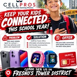 CellPros - Tower District - Getting your kids ready for the new school year? Worried about the high price of brand-new devices Visit CellPros Tower District