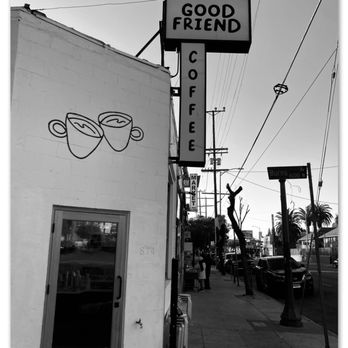 Good Friend Coffee - Welcome to Good Friend Coffee. #bnwphoto - Coffee & Tea Near Me - Los Angeles, California Good Friend Coffee - Welcome to Good Friend Coffee. #bnwphoto - Coffee & Tea Near Me - Los Angeles, California