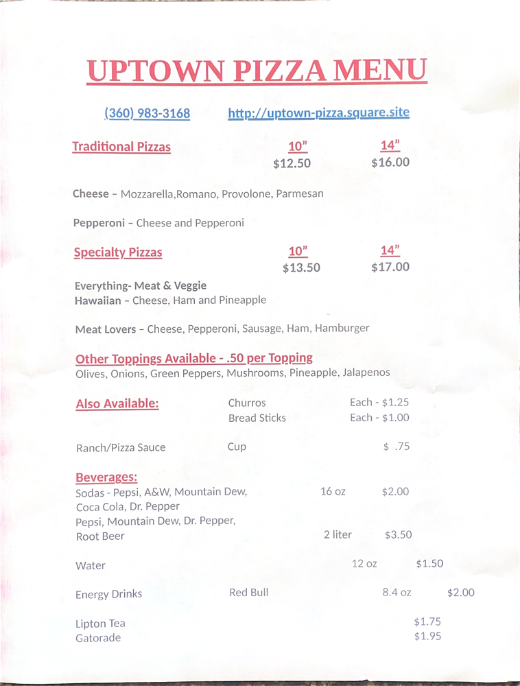 UPTOWN PIZZA Updated September 2024 144 E State St, Mossyrock