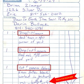 Down to Earth Tree Services - Work order detailing Darin's commitment to cut down and REMOVE the wood. - Tree Services Near Me