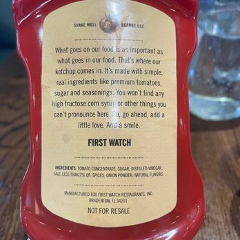 First Watch - Fun message by First Watch on the back of ketchup bottles - Cafes Near Me - Tempe, Arizona