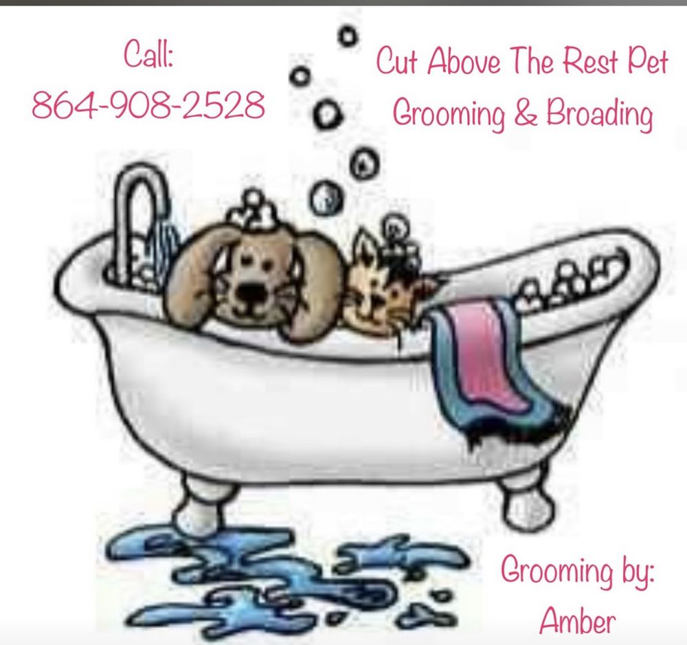 A Cut Above The Rest Pet Grooming & Boarding - pet boarding facility in Travelers Rest, SC