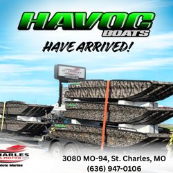 St. Charles Boat & Motor - Havoc Boats have arrived! Various sizes and models to perform in the most rugged conditions. Call today for availability!