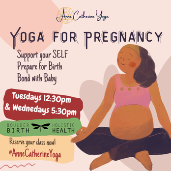 Anne Catherine Yoga - For every trimester - Yoga Near Me - Boulder, Colorado