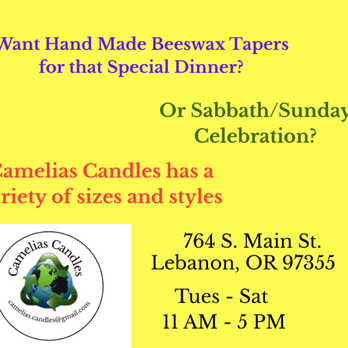 Camelias Candles - Camelias Candles is your place for Beeswax Tapers. These are great for special occasion dinners, Sabbath or Sunday & Lenten Devotionals - Art Supplies Near Me - Lebanon, Oregon Camelias Candles - Camelias Candles is your place for Beeswax Tapers. These are great for special occasion dinners, Sabbath or Sunday & Lenten Devotionals - Art Supplies Near Me - Lebanon, Oregon