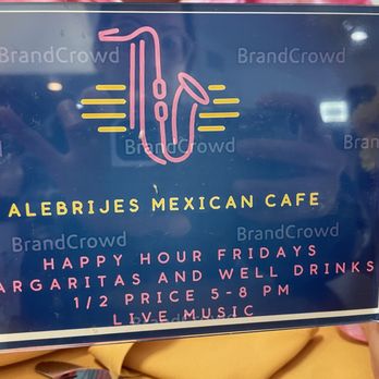 Alebrijes Cafe & Grill - December 2024 - Friday Happy Hour + Live music - Breakfast & Brunch Near Me - Litchfield Park, Arizona