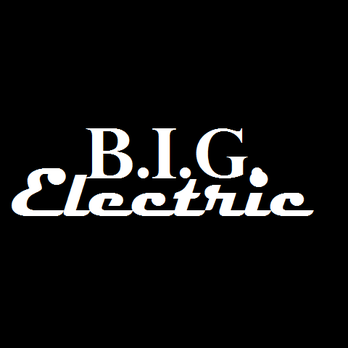 B I G Electric - Electricians Near Me B I G Electric - Electricians Near Me