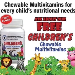 Carolina Health Pharmacy - Children can get free chewable vitamins
" no purchase necessary "