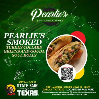 Pearlie's Southern Kitchen - a flyer for pearlie's smoked turkey collard greens and gouda soul rolls - Southern Near Me - Dallas, Texas Pearlie's Southern Kitchen - a flyer for pearlie's smoked turkey collard greens and gouda soul rolls - Southern Near Me - Dallas, Texas
