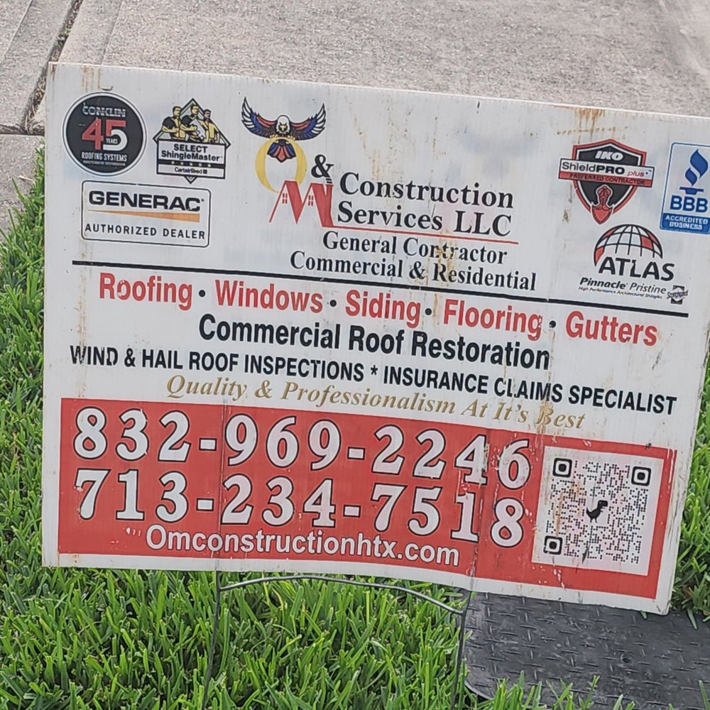 O&M Construction Services - Company yard sign - Roofing Near Me - Stafford, Texas O&M Construction Services - Company yard sign - Roofing Near Me - Stafford, Texas