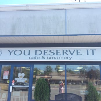 You Deserve It - the front of a restaurant - Ice Cream & Frozen Yogurt Near Me - Fort Erie, Ontario You Deserve It - the front of a restaurant - Ice Cream & Frozen Yogurt Near Me - Fort Erie, Ontario