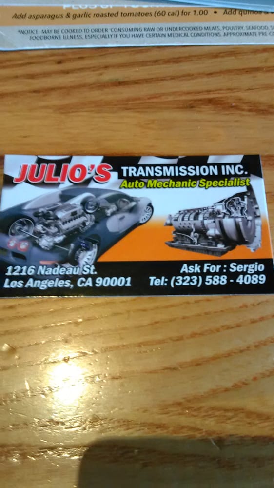 JULIO’S TRANSMISSION Updated July 2024 1216 Nadeau St, Los Angeles
