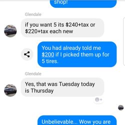 Glendale Tire - Owner telling me hes charging more over what he quoted me.