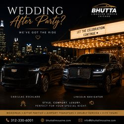 Bhutta Limousine Service - Uxury Cadillac Escalade and Lincoln Navigator SUVs. Professional chauffeur service for weddings, after-parties, airport transfers,