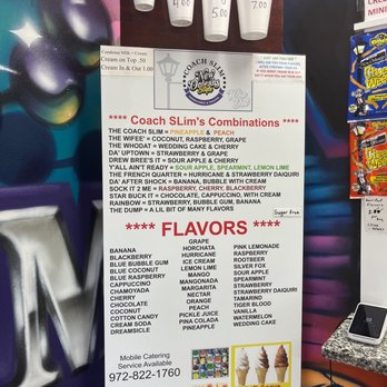 Coach SLim Snowcones - The menu of flavors - Shaved Ice Near Me - Carrollton , Texas
