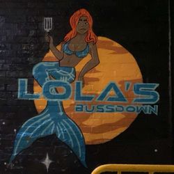 Lola’s Bussdown