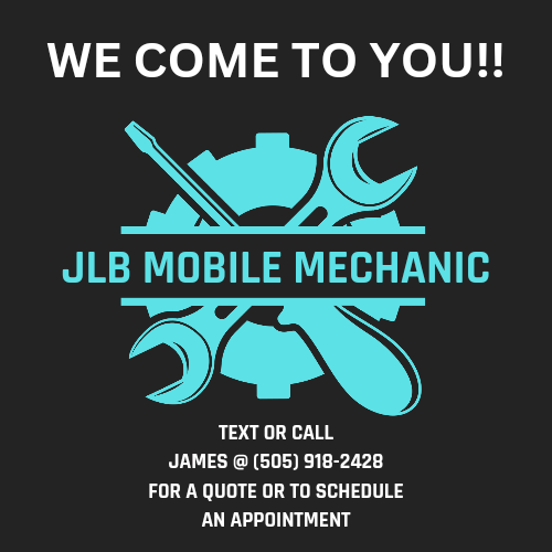 JLB MOBILE MECHANIC Updated September 2024 Albuquerque, New Mexico