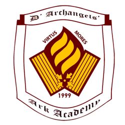 D'Archangels Ark Academy - "Virtus et Mores" Excellence and Morals Academic excellence and Spiritual development in a Heavenly home.