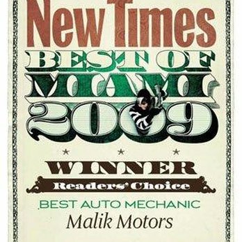 Malik Motors - Malik Motors Best of Miami readers Choice 2009, " Best Auto Mechanic" - Auto Repair Near Me - Miami, Florida Malik Motors - Malik Motors Best of Miami readers Choice 2009, " Best Auto Mechanic" - Auto Repair Near Me - Miami, Florida