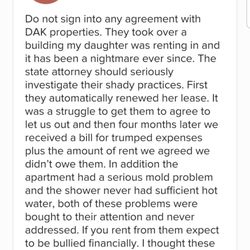 Dak Property Management - So many reviews out there with the same story. Stay away for your own good