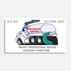 Brannon Septic - Brannon Septic
817/558-1923
Same day service in most cases
