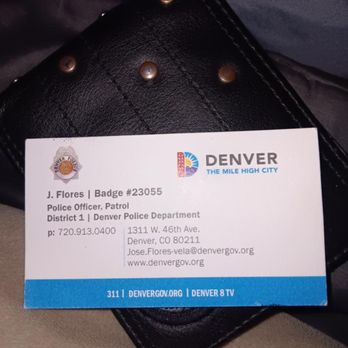Denver Police District 1 - DPD J.Flores badge #23055 /park ranger scenario in which my constitutional & civil rights were violated. 2/5 - Police Departments Near Me - Denver, Colorado