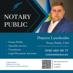 Notary Public Dmytro Lyushenko - Notary services in Sacramento area