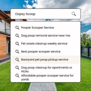 Oopsy Scoop - Pet Waste Removal Near Me Oopsy Scoop - Pet Waste Removal Near Me