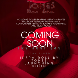 Tones Day Spa - Coming in January 2026 !