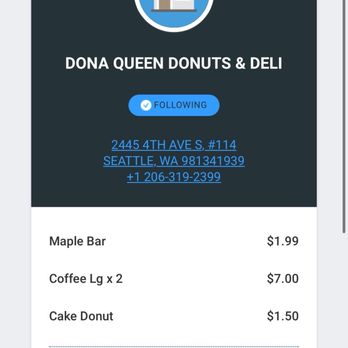 Dona Queen Donuts & Deli - Incorrect price per posted sign - Bakeries Near Me - Seattle, Washington