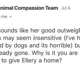 Their response to my emails (a week later) about our adopted dog killing the family cat of 14 years. Their response to my emails (a week later) about our adopted dog killing the family cat of 14 years.