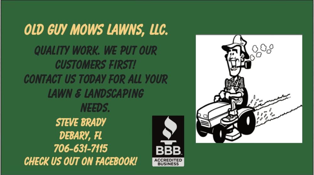 OLD GUY MOWS LAWNS Request a Quote 17 Ranch Trail Rd, DeBary