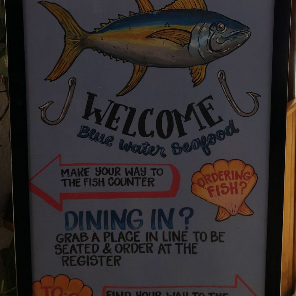 Blue Water - Sign at the beginning of the ordering line - Seafood Near Me - San Diego, California Blue Water - Sign at the beginning of the ordering line - Seafood Near Me - San Diego, California
