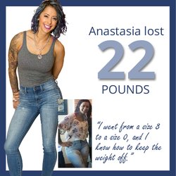 Nutritional Weight & Wellness - Anastasia lost 22 pounds and cured her digestive troubles with nutrition counseling.