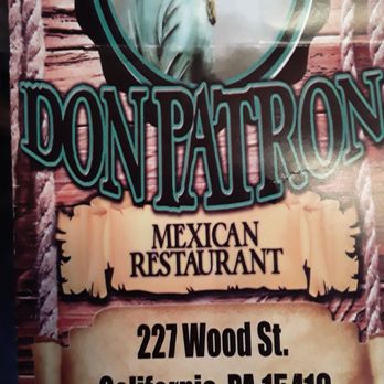 Don Patron Mexican Grill - a sign for a mexican restaurant - Mexican Near Me - California, Pennsylvania Don Patron Mexican Grill - a sign for a mexican restaurant - Mexican Near Me - California, Pennsylvania