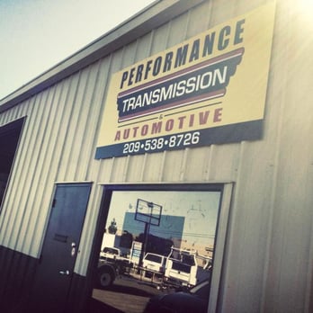Performance Transmission & Automotive - Auto Repair Near Me - Modesto, California Performance Transmission & Automotive - Auto Repair Near Me - Modesto, California