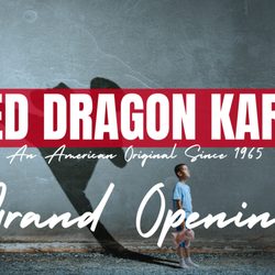 Red Dragon Karate - Pasadena - Classes Forming Now!
