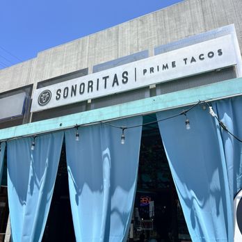 Sonoritas Prime Tacos - Sonoritas Sign - Mexican Near Me - Los Angeles, California